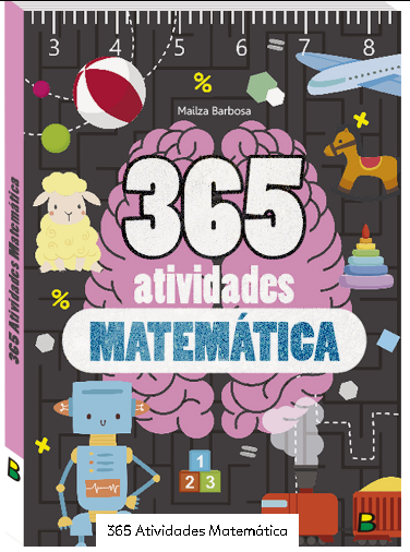 Livro 365 Atividades Para Treinar Matemática Crianças Filhos